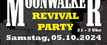 Event-Image for 'Moonwalker Revial Party'