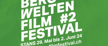Event-Image for 'Bergwelten Filmfestival #2 2024 Stans'